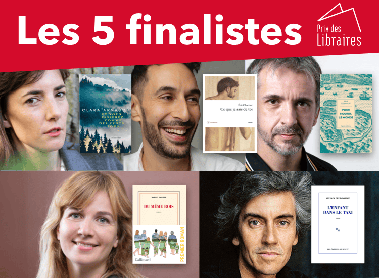 Deuxième sélection des 5 finalistes du Prix des Libraires 2024